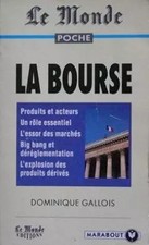 La bourse, Dominique Gallois