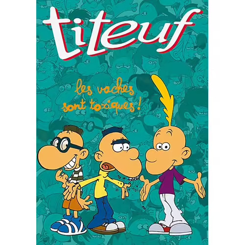 Titeuf les vaches sont - les,