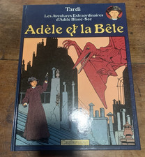 ADELE BLANC-SEC TOME 1 - ADELE ET LA BETE - TARDI - EO 1976 - TTBE