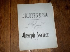 les gouttes d'eau 3ème caprice-étude Op.17 pour piano 1865 Ascher