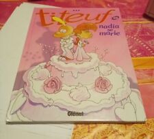 Livre BD Titeuf Nadia se marie Zep Editions Glénat 