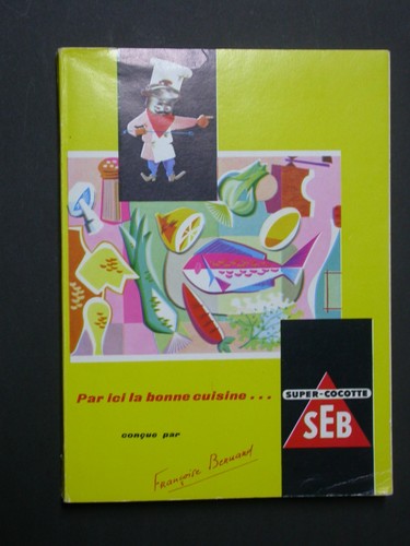 Par ici bonne - par, cuisine