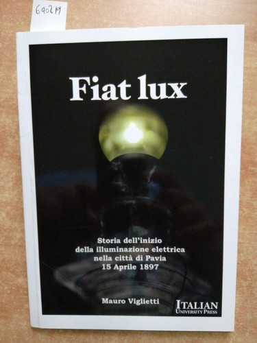 Fiat lux storia - storia, della