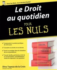Le Droit au quotidien pour les Nuls, Dina TOPEZA DE LA CROIX