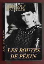 LES ROUTES DE PÉKIN - roman
