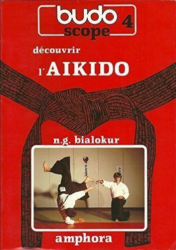 Découvrir aikido broché - découvrir, [broché]