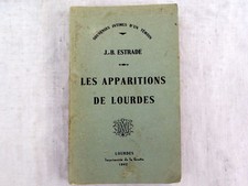 Les apparitions de Lourdes souvenirs intimes d'un  témoin Estrade 