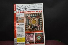REVUE MAGIC PATCH N°47 DECEMBRE 2003 PATCHWORK