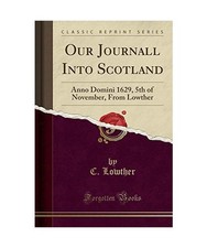 Our Journall Into Scotland