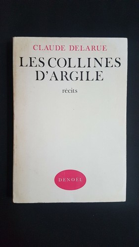Les collines argile - collines, récits