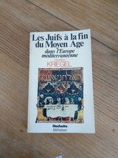 livre ancien "LES JUIFS A LA FIN DU MOYEN AGE" DANS L'EUROPE MEDITERRANEENNE.