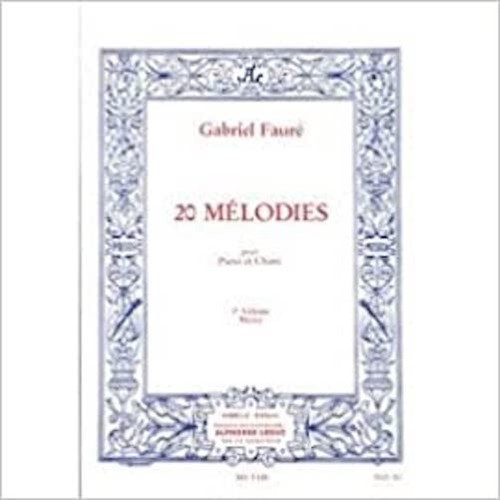 Gabriel fauré mélodies - gabriel, fauré: