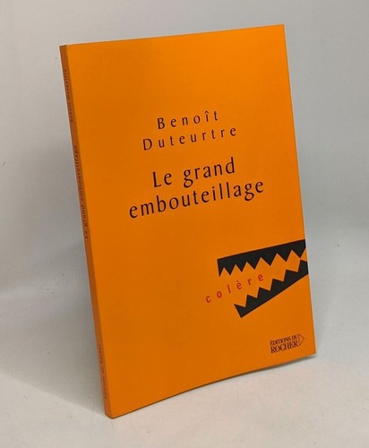 Grand embouteillage - le, |