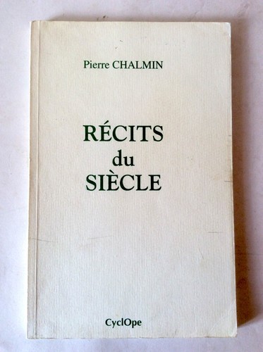 Pierre chalmin récits - *,