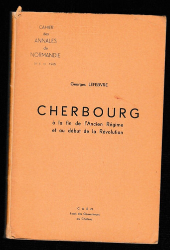Lefebvre cherbourg la fin - -,