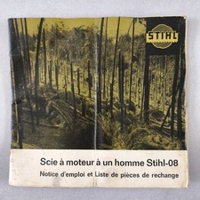 STIHL 08 Scie à Moteur à un homme : notice d'emploi