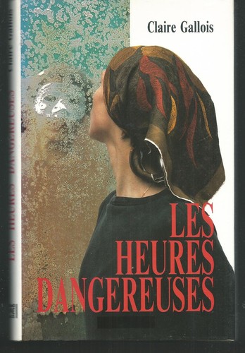 Les heures dangereuses - ., claire