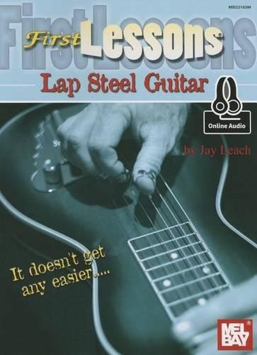 First lessons lap steel guitar - first,