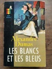 Alexandre Dumas: Les blancs et les bleus/ Collection Gerfaut