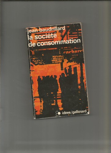 Société consommation - la, de