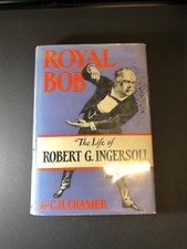 Royal Bob The Life of Robert G