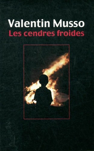 Les cendres froides valentin - les,
