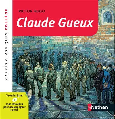 Claude gueux hugo edition - claude,