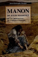 Manon, de Jules Massenet ou le