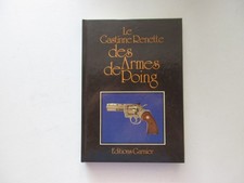 LE GASTINNE RENETTE DES ARMES DE POING BE/TBE
