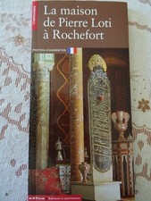 Guide touristique - Maison de PIERRE LOTI - Rochefort - 1999