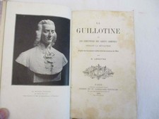 LA GUILLOTINE par G. Lenotre -
