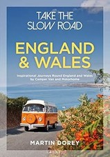 Take the Slow Road: England and Wales, Martin Dorey, Used; Good Book