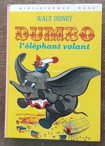 Livre bibliotheque rose dumbo - livre, "dumbo