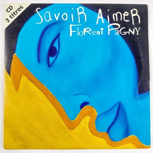 Florent pagny savoir aimer - savoir,