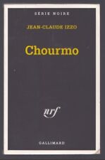 SERIE NOIRE N°2422 . JEAN-CLAUDE IZZO . CHOURMO . 1997 .