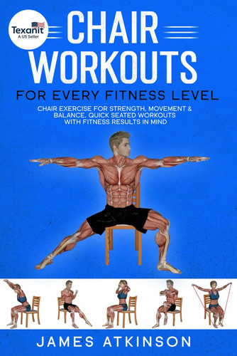 Chair workouts for every - chair,