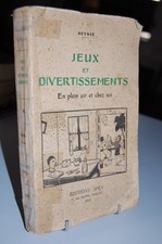 JEUX ET DIVERTISSEMENTS en plein air et chez soi