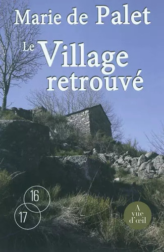 Village retrouvé marie - le, retrouvé,
