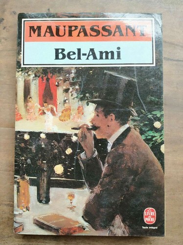 Maupassant bel ami - maupassant:, livre