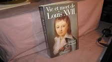 Vie mort louis xvii - vie, et