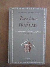 Une réunion de Proffesseurs; Notre livre de Français VI La Composition française