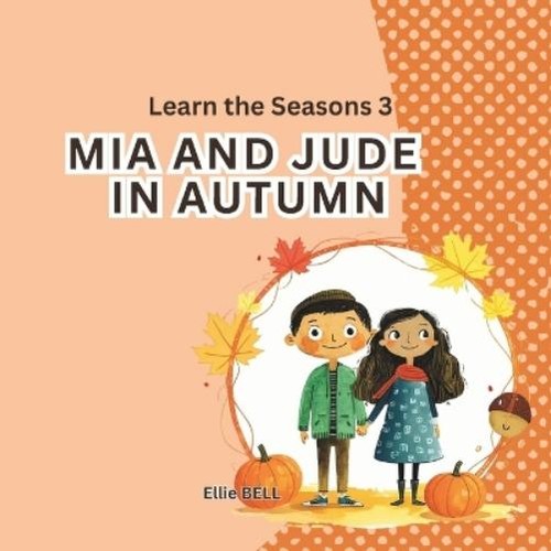 Ellie bell mia and jude - ellie,