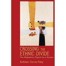 Crossing the Ethnic Divide 