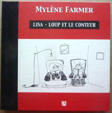 Mylène Farmer - livre "lisa-loup et le conteur" neuf