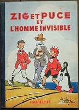 ALAIN ST OGAN / ZIG ET PUCE ET L'HOMME INVISIBLE / EO HACHETTE 1949/ TBE