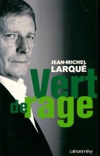 Vert de rage - Jean-Michel