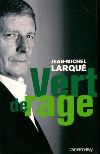 Vert rage jean - vert, jean-michel