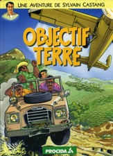 SAN MILLAN OBJECTIF TERRE - BD