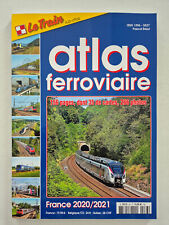 Magazine revue LE TRAIN HORS SERIE Atlas Ferroviaire France 2020/2021