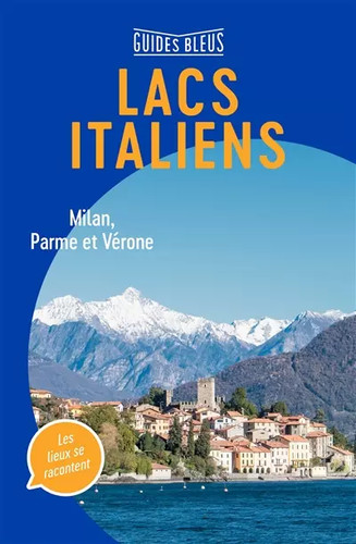 Guide bleu lacs italiens - bleu,